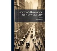 Norton's Handbook Of New York City