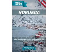 Noruega Guía de Viaje 2026: Explora los majestuosos fiordos de Noruega, la deslumbrante aurora boreal y el legado vikingo - tu guía completa de 2026 para la Tierra del Sol de Medianoche.