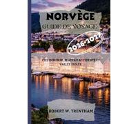 NORVÈGE Guide de voyage 2026-2027