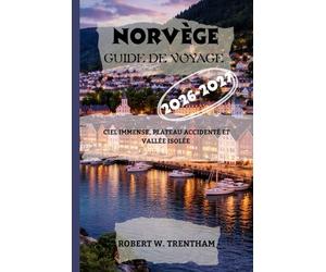NORVÈGE Guide de voyage 2026-2027