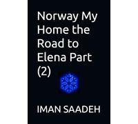 Norway My Home the Road to Elena Part (2)