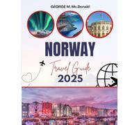 NORWAY TRAVEL GUIDE 2025: High-traffic keywords included → “Fjords,” “Northern Lights,” “Oslo,” “Arctic Adventures,” “Norway Travel Guide ” Simple & ... Oslo, Northern Lights). Amazon-friendly → Co
