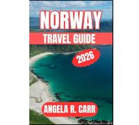 Norway Travel Guide 2026: A Comprehensive Journey Through Fjords, Culture, Cuisine, and the Untamed Beauty of Norway