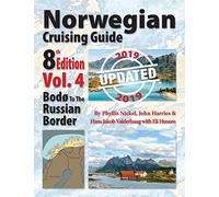 Norwegian Cruising Guide, Vol. 4-Updated 2019: Bodø to the Russian Border