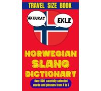 Norwegian Slang Dictionary: 500 Ways to Sound Cooler in Norwegian
