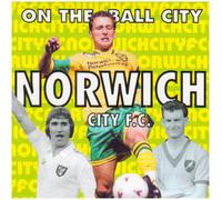 Norwich FC: on The Ball City