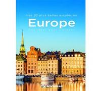 Nos 52 plus belles escales en Europe