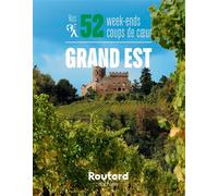 Nos 52 w nds coups de coeur dans le Grand Est - Collectif - Hachette Tourisme Guides - broché - Guide