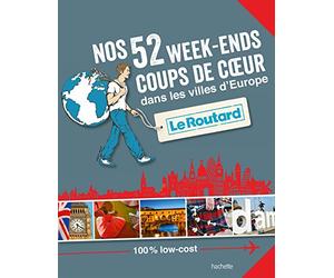 Nos 52 week-ends coups de coeur dans les belles villes d'Europe