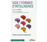 Nos 7 formes d'intelligence: Conseils, exercices et entraînements