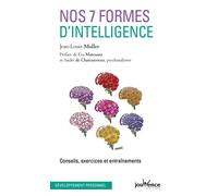 Nos 7 formes d'intelligence Conseils, exercices et entraînements - Jean-Louis Muller - Jouvence - broché - Guide