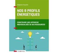 Nos 8 profils énergétiques (+ site) Stéphane Fassetta (Auteur)