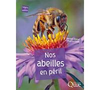 Nos abeilles en péril