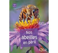 Nos abeilles en péril - Vincent Albouy - Quae - broché - Etude