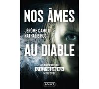 Nos âmes au diable Nathalie Hug (Auteur), Jérôme Camut (Auteur)