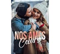 Nos âmes cœurs: Une romance slow burn, tout en douceur et en émotions
