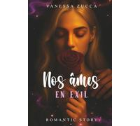Nos âmes en exil