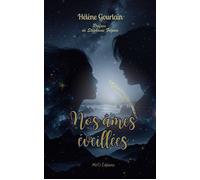 Nos âmes éveillées - Hélène Gourlain - Mvo Editions - broché - Roman