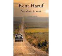 Kent Haruf, Anouk Neuhoff – Nos âmes, la nuit – Roman – Broché
