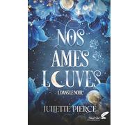 Nos âmes louves: 1. Dans le noir