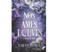 Nos âmes louves: 2. Jusqu'à l'aube