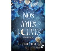 Nos Âmes Louves - Tome 1 - Dans Le Noir