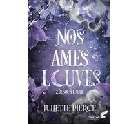 Nos âmes louves: Tome 2 : Jusqu'à l'aube