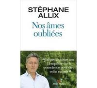 Nos âmes oubliées Stéphane Allix (Auteur)