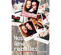 Nos âmes rebelles