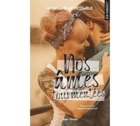 Nos âmes tourmentées