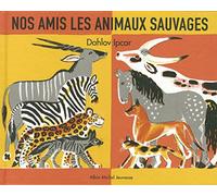 Nos amis les animaux sauvages