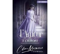 Nos Amours Interdits - Tome 3 - L'amour À L'aurore