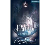 Nos Amours Interdits - Tome 5 - L'amour À Minuit