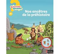 Nos ancêtres de la Préhistoire - Virginie Aladjidi - Nathan - cartonné - Document jeunesse dès 3 ans