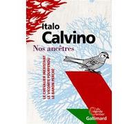 Italo Calvino – Nos ancêtres – Coffret en 3 volumes – Traduction Martin Rueff – Gallimard