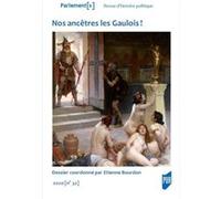 Nos ancêtres les Gaulois ! Etienne Bourdon (Auteur)