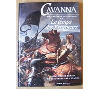 Nos ancêtres les Gaulois Tome 2: Le temps des égorgeurs, L'histoire de France redécouverte par Cavanna