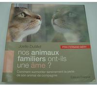 Nos animaux familiers ont-ils une âme ?
