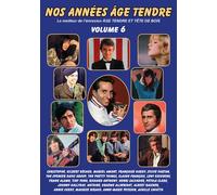 Nos Années Age Tendre : Le Meilleur De L'émission Age Tendre Et Tete De Bois - Volume 6