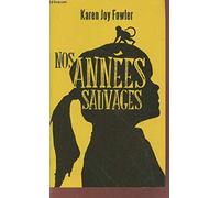 Nos années sauvages