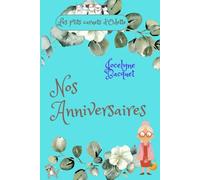 Nos Anniversaires: Un carnet à compléter