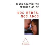 Nos bébés, nos ados