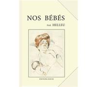 Nos bébés Paul HelleuPaul Helleu (Auteur)