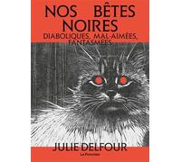 Nos bêtes noires