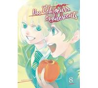 Nos c(h)oeurs évanescents - Tome 8
