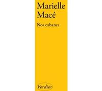 Nos cabanes Marielle Macé (Auteur)