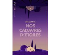 Nos cadavres d'étoiles