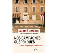 Nos campagnes suspendues La France périphérique face à la crise - Salomé Berlioux - L'observatoire Eds De - broché - Essai