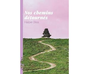 Nos chemins détournés