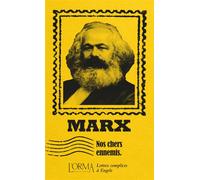 Nos chers ennemis - Lettres complices à Engels - Karl Marx - L'orma - broché - Essai